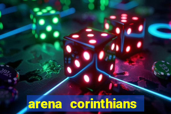 arena corinthians mapa assentos